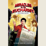 B-MIR001- Miracles of the Eucharist with Carlo Acutis