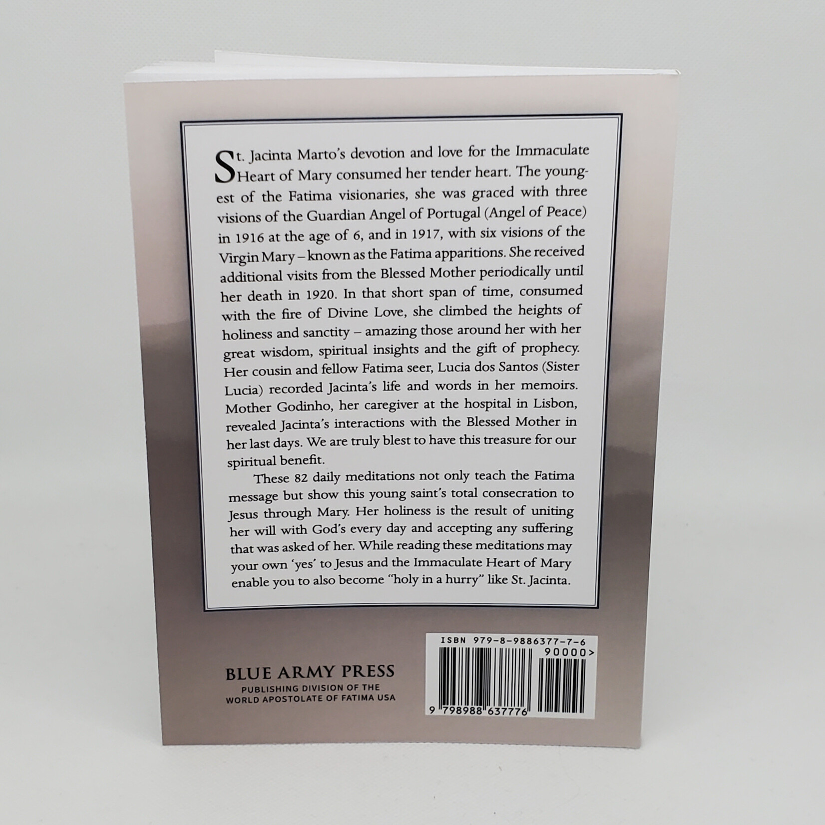 Holy in a Hurry: Daily Meditations on the Prophecies and Wisdom of St. Jacinta Marto of Fatima