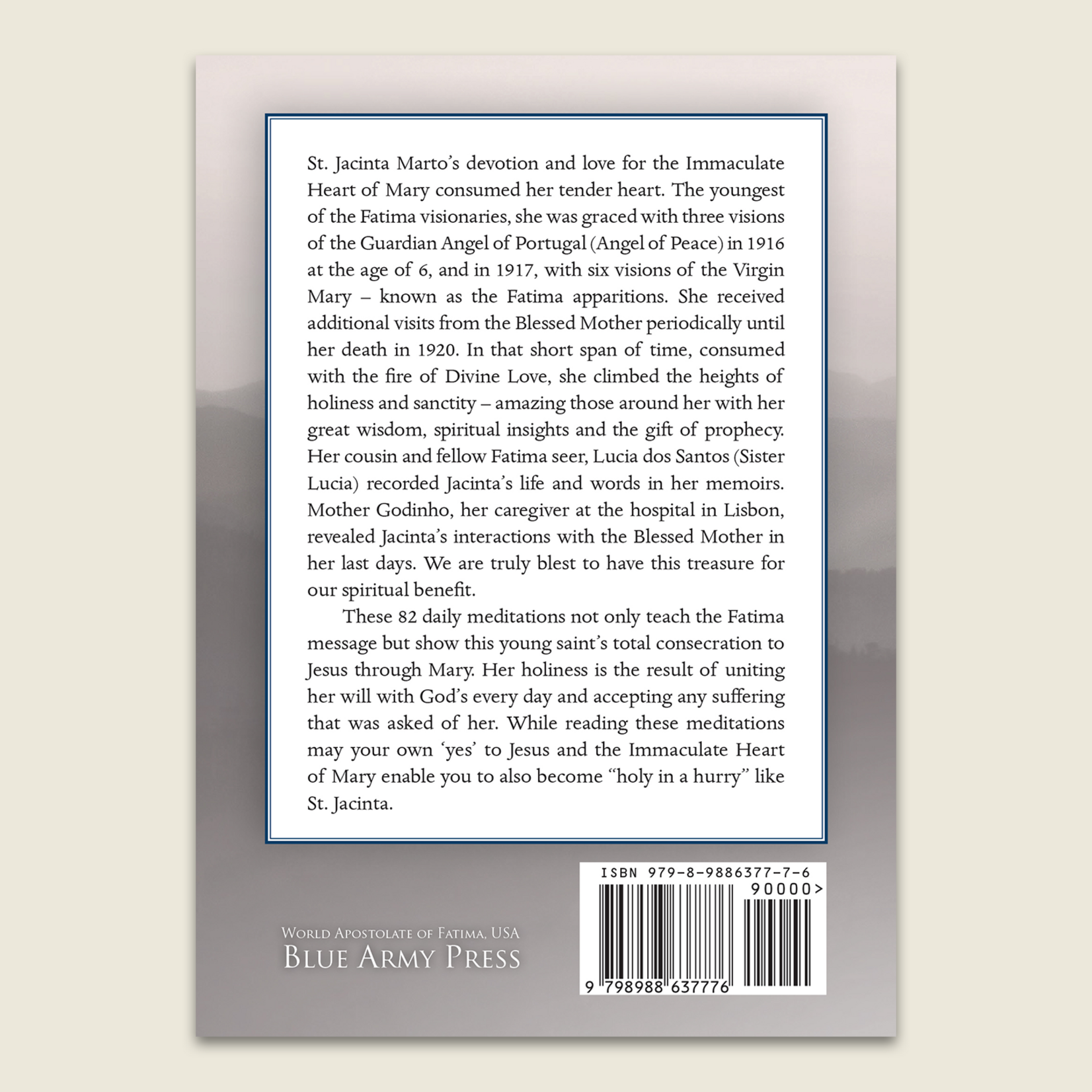 Holy in a Hurry: Daily Meditations on the Prophecies and Wisdom of St. Jacinta Marto of Fatima