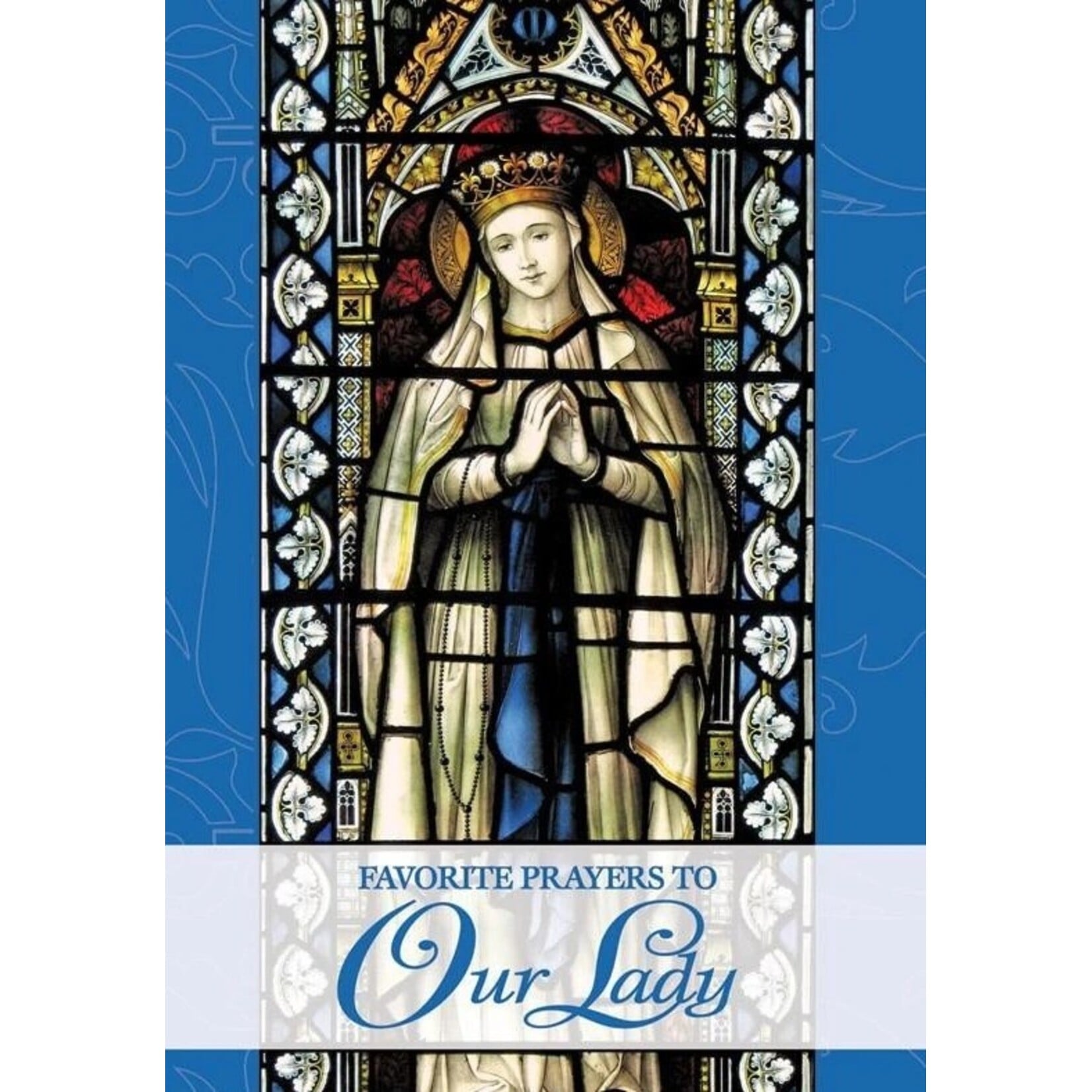 Favorite Prayers to our Lady