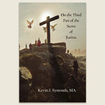 TPSF - On the Third Part of the Secret of Fatima