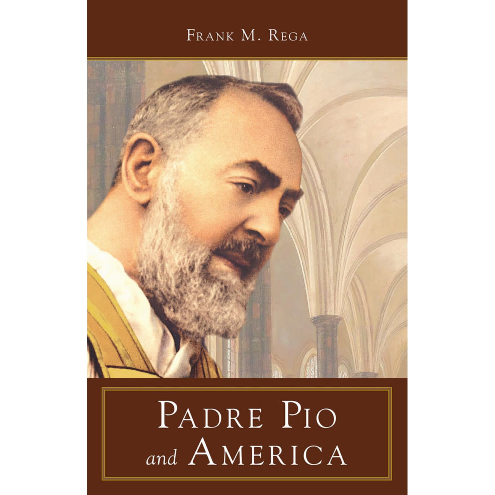 PADRE PIO AND AMERICA