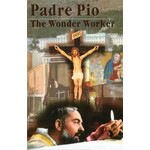 PPWW-P - Padre Pio the Wonder Worker