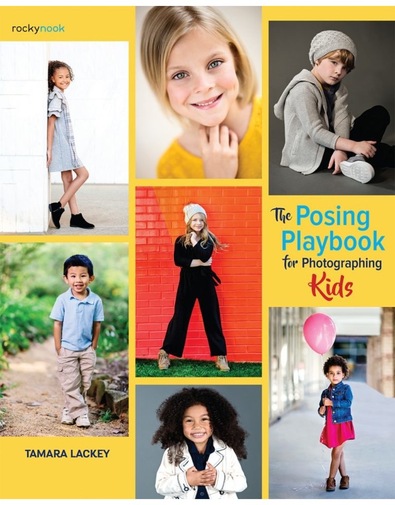 Rocky Nook The Posing Playbook for Photographing Kids