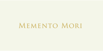 Memento Mori