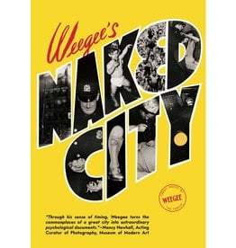 Weegee's Naked City (New Edition)