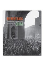 We Went Back: Photographs from Europe 1933–1956 by Chim