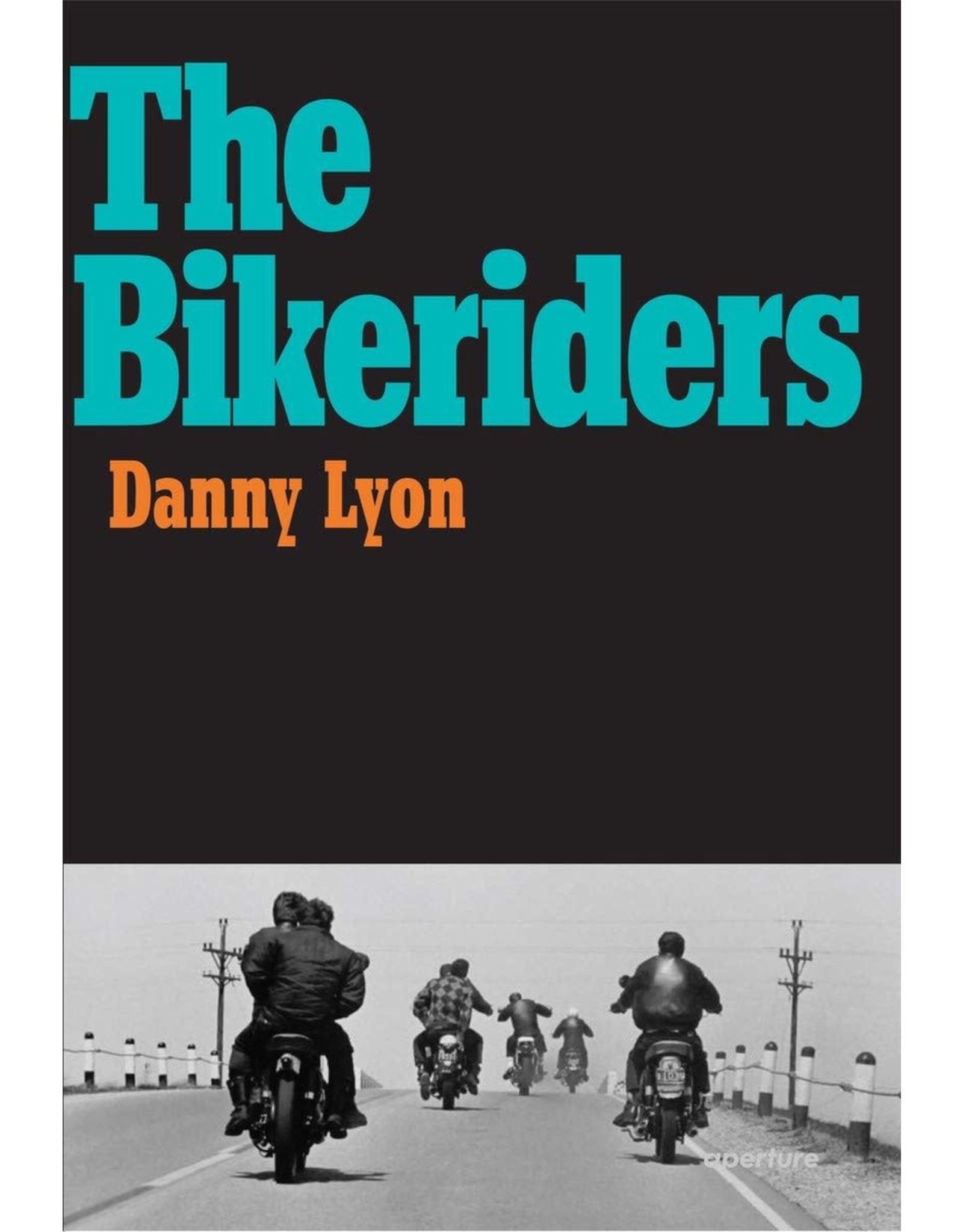 Danny Lyon: The Bikeriders