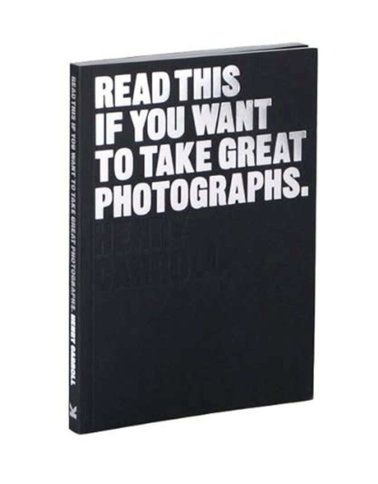 Read This If You Want To Take Great Photographs