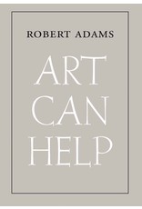 Robert Adams: Art Can Help