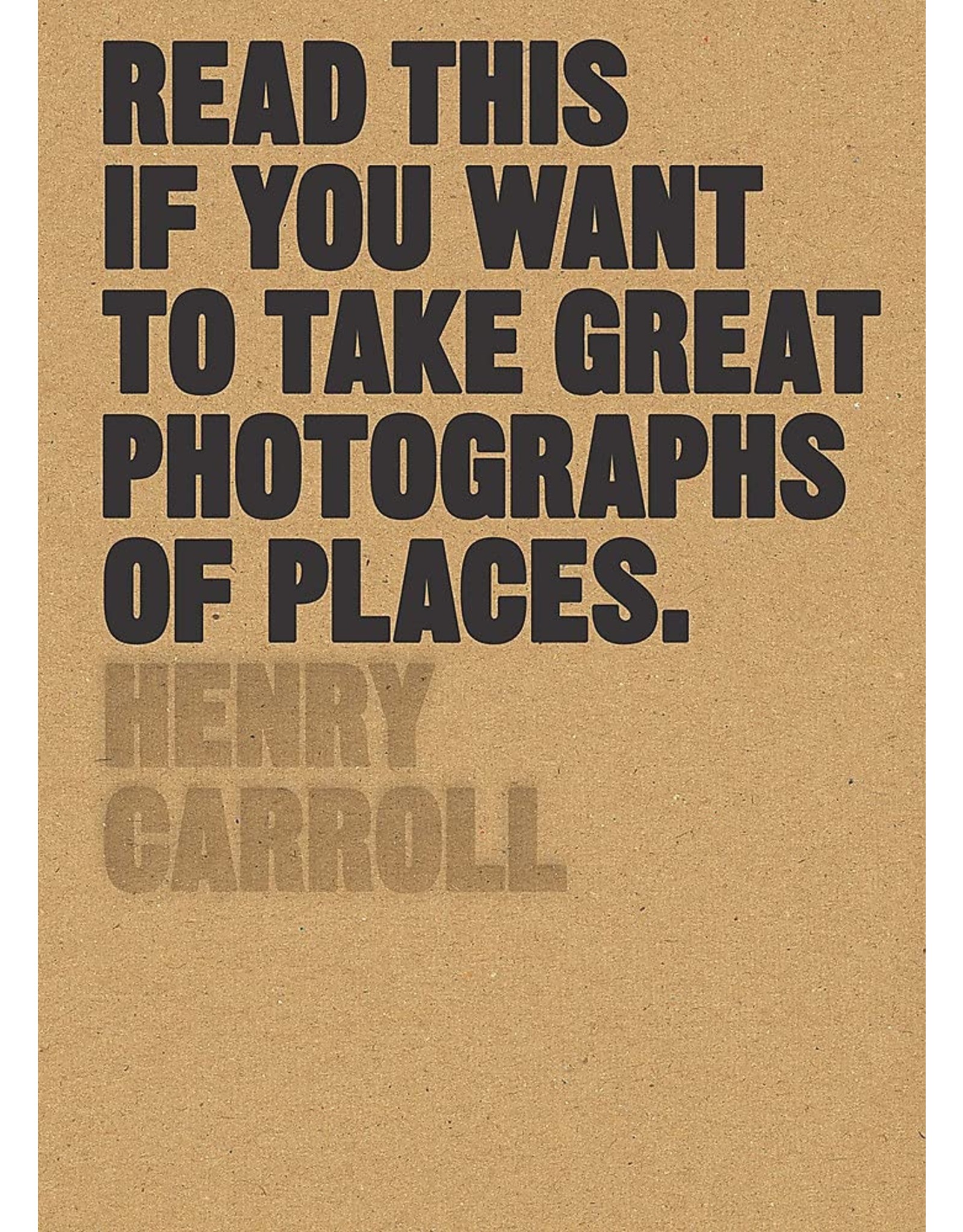 Read This If You Want Take Great Photographs of Places