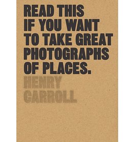 Read This If You Want Take Great Photographs of Places