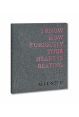 Alec Soth: I Know How Furiously Your Heart is Beating