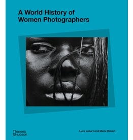 A World History of Women Photographers