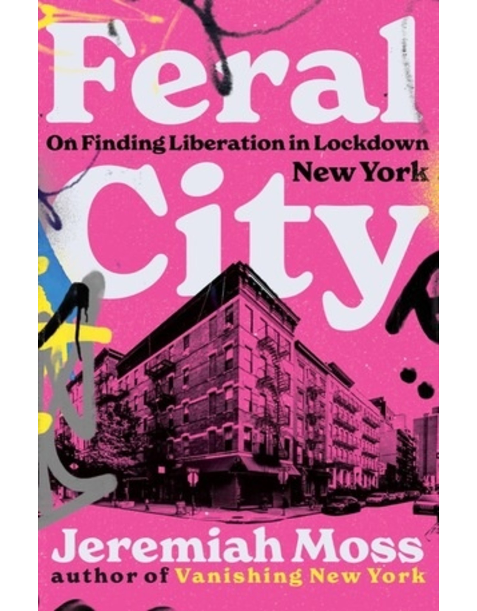 Jeremiah Moss: Feral City