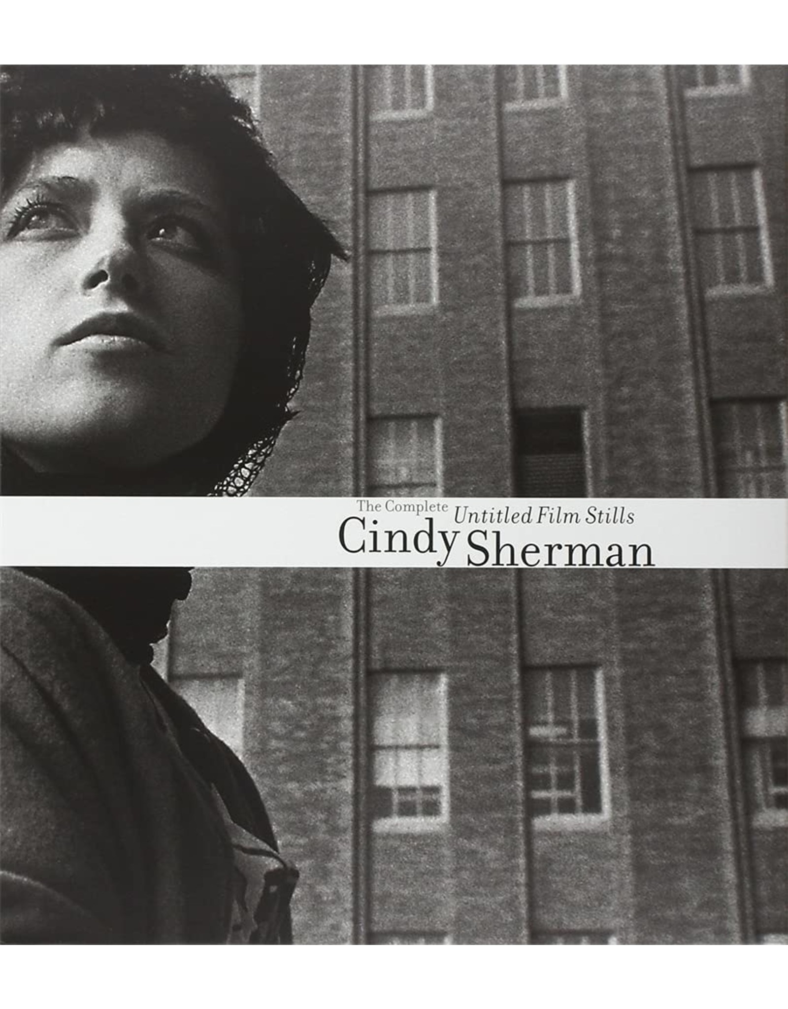 Cindy Sherman: The Complete Untitled Film Stills (Galassi)
