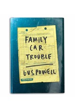 Gus Powell: Family Car Trouble