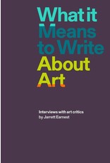 Jarrett Earnest: What It Means To Write About Art