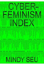 Mindy Seu: Cyberfeminism Index
