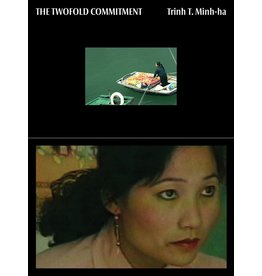 Trinh T. Minh-Ha: The Twofold Commitment