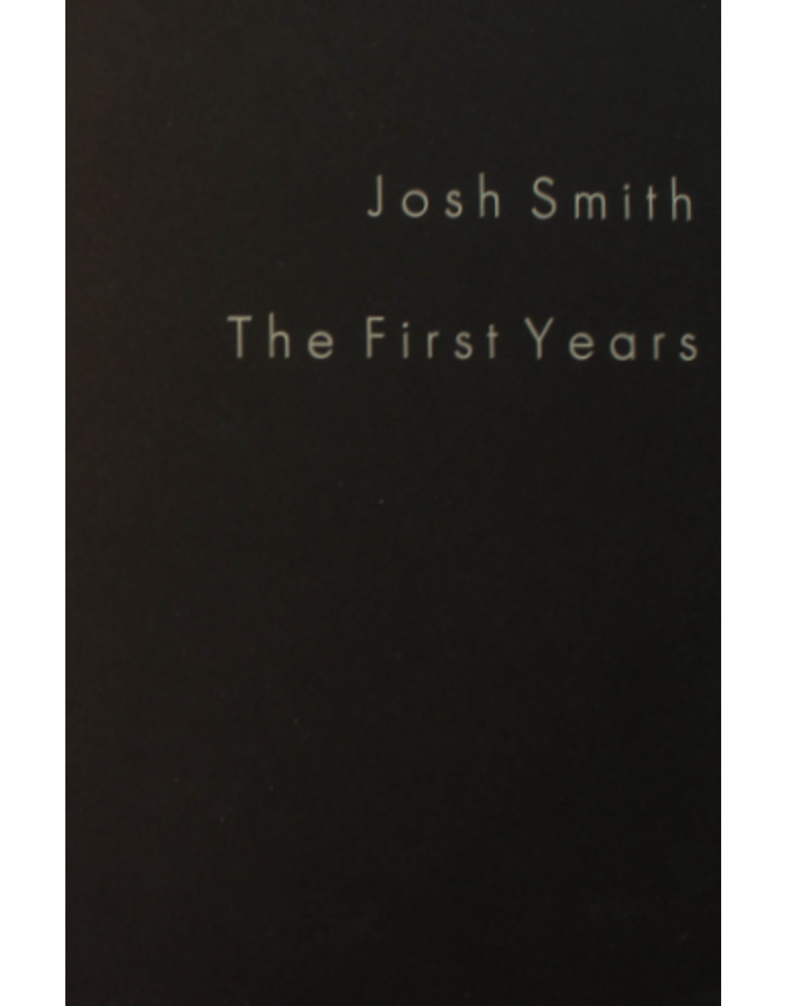 Josh Smith - The First Years