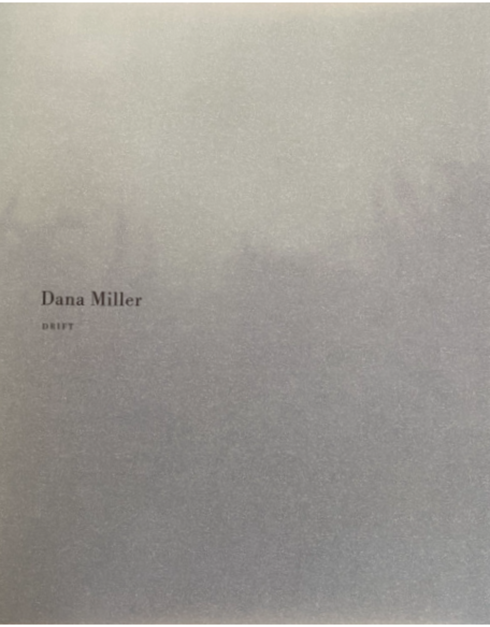 Dana Miller - Drift