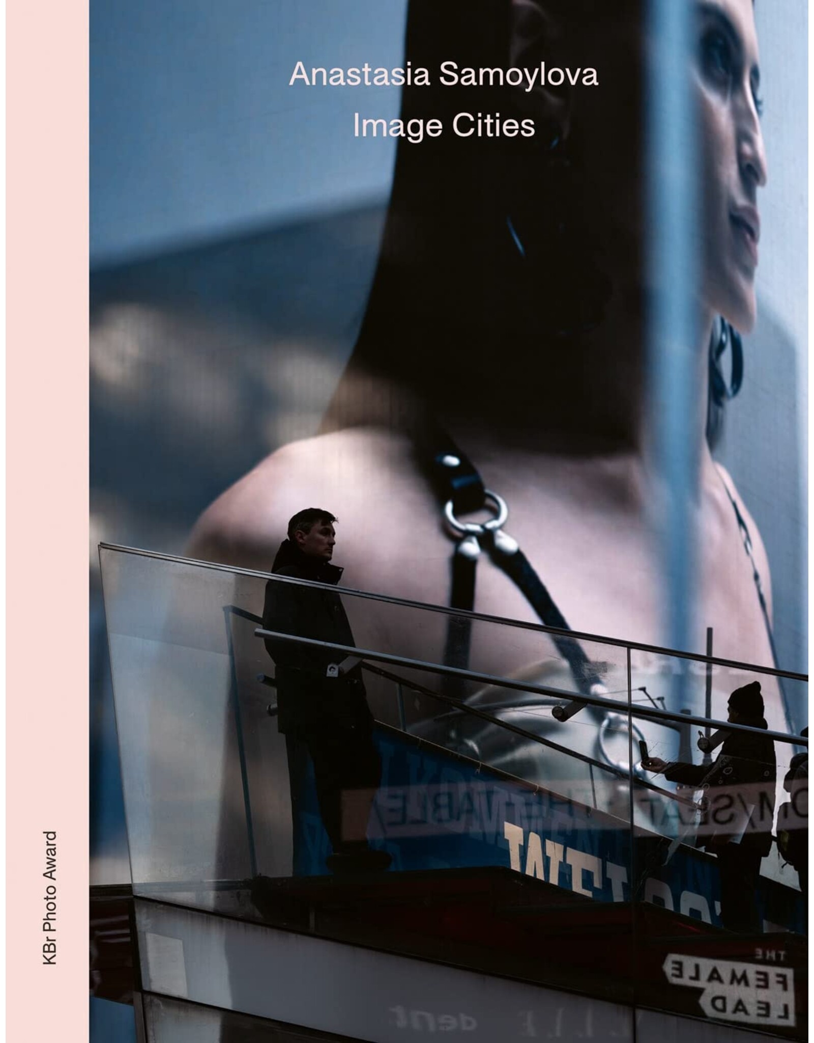 Anastasia Samoylova: Image Cities