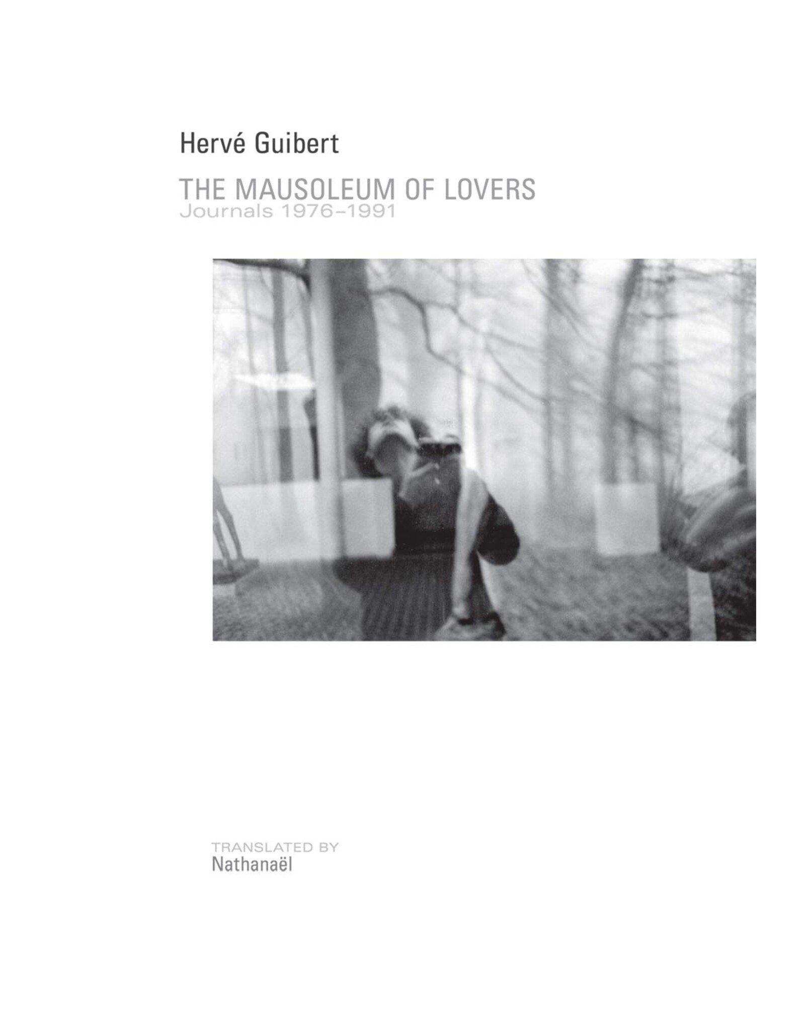 Herve Guibert: The Mausoleum of Lovers