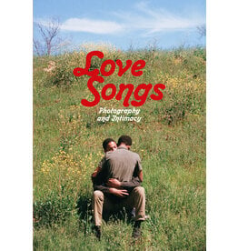 Love Songs: Photography and Intimacy