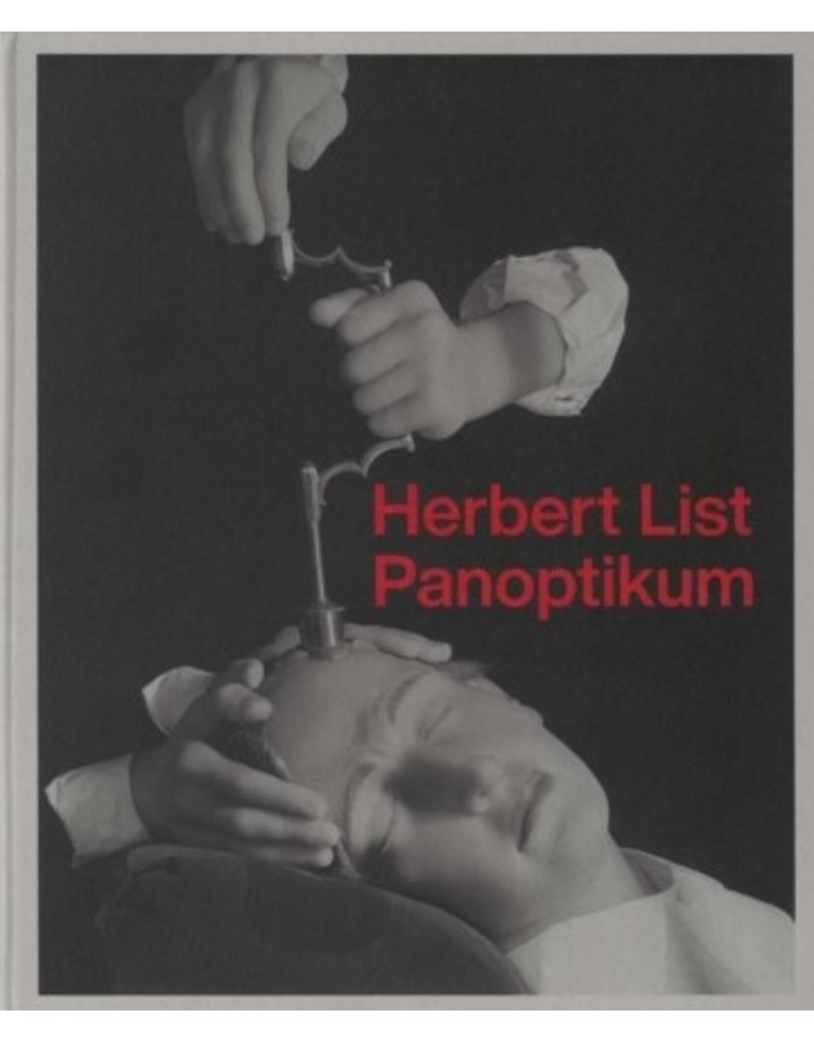 Herbert List: Panoptikum