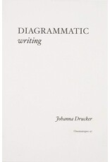 Johanna Drucker: Diagrammatic Writing