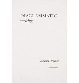 Johanna Drucker: Diagrammatic Writing