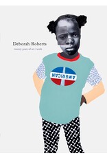 Deborah Roberts: Twenty Years of Art-Work
