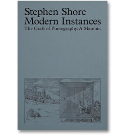 Stephen Shore: Modern Instances (new edition)