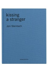 Joni Sternbach: Kissing a Stranger