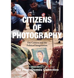 Citizens of Photography : The Camera and the Political Imagination