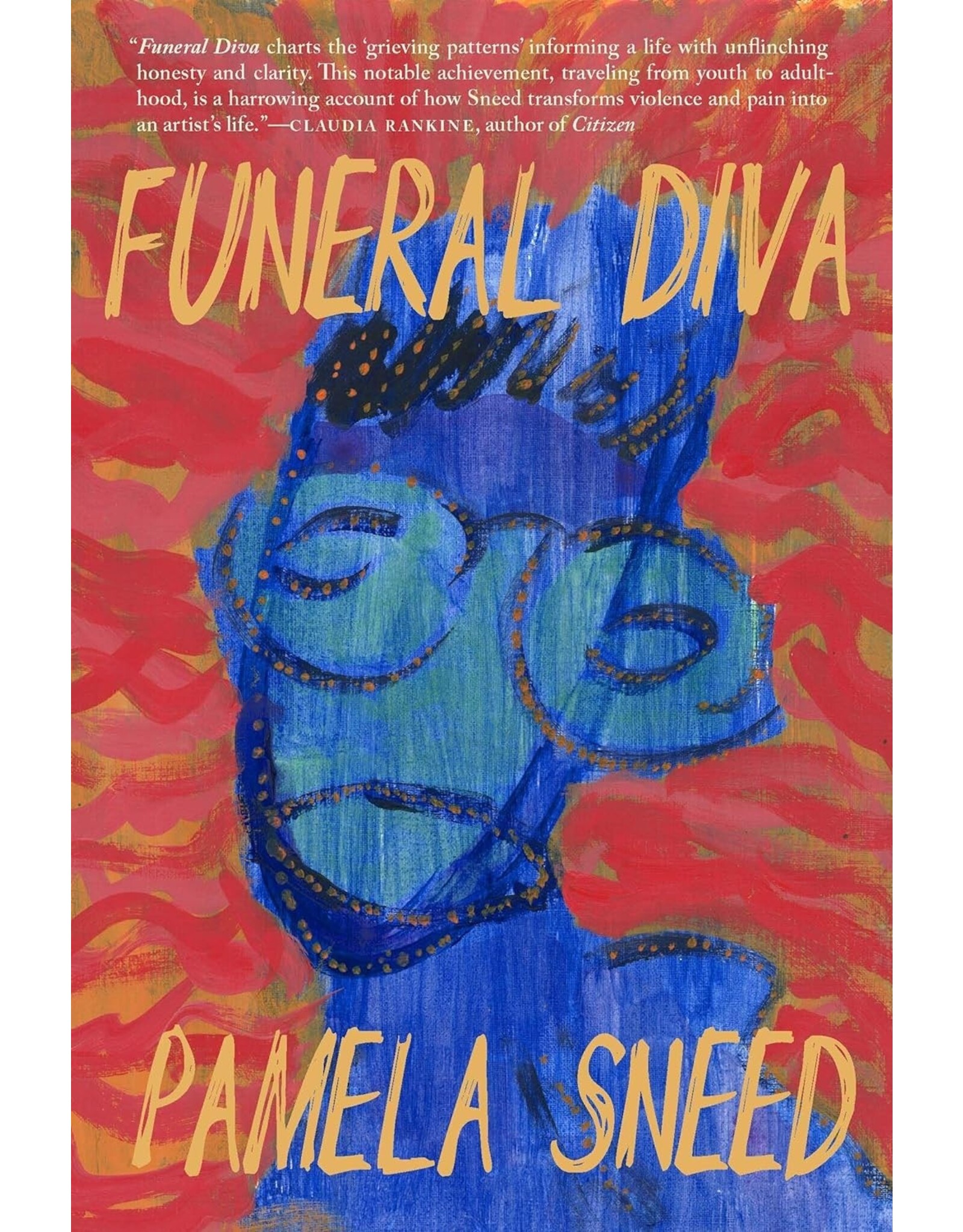 Pamela Sneed: Funeral Diva