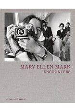 Mary Ellen Mark: Encounters