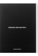 Jason Koxvold: Engage and Destroy
