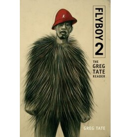 Greg Tate: Flyboy 2