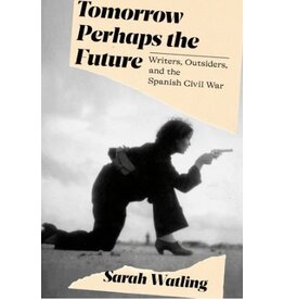 Sarah Watling: Tomorrow Perhaps the Future