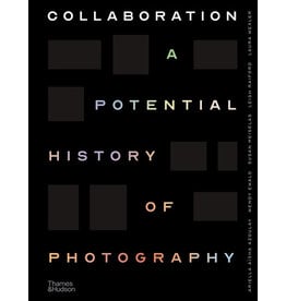 Collaboration: A Potential History of Photography