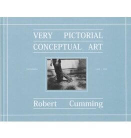 Robert Cumming: Very Pictorial Conceptual Art
