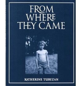 Katherine Turczan: From Where They Came