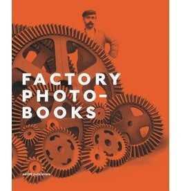Bart Sorgedrager: Factory Photo-Books