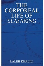 Laleh Khalili: The Corporeal Life of Seafaring