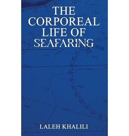 Laleh Khalili: The Corporeal Life of Seafaring