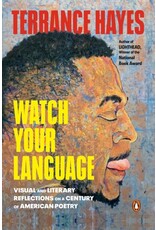 Terrance Hayes: Watch Your Language