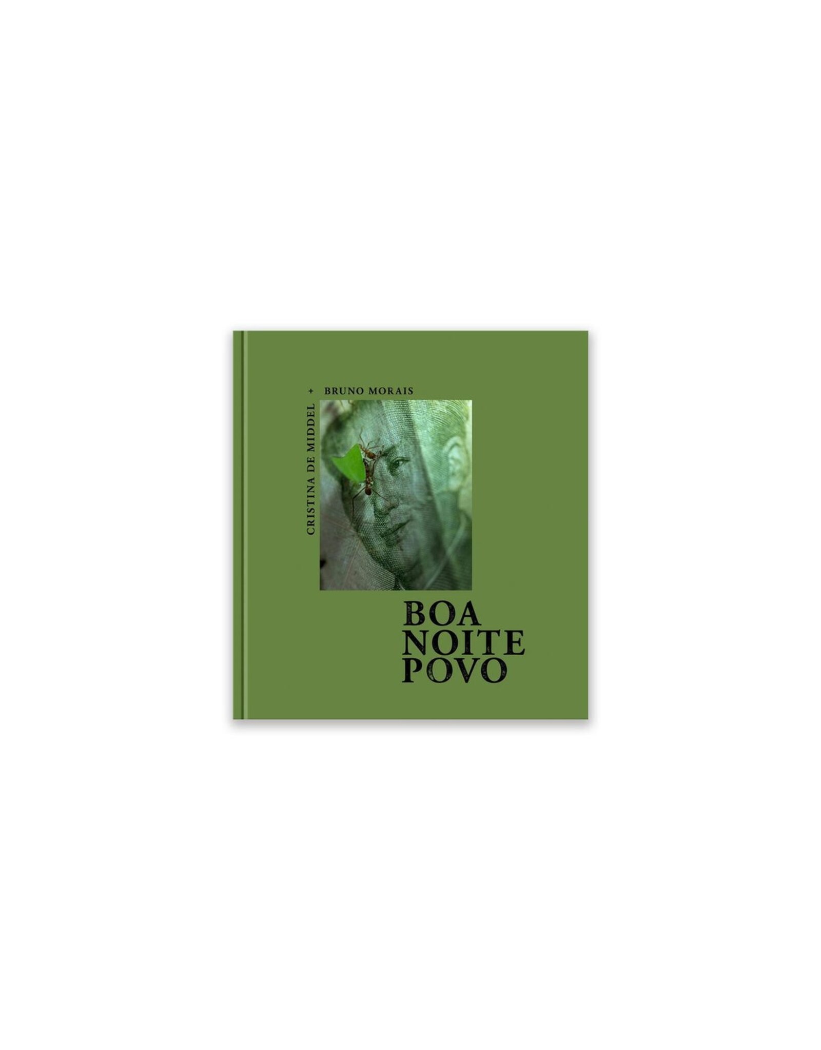 Cristina de Middel & Bruno Morais: BOA NOITE POVO (SIGNED)
