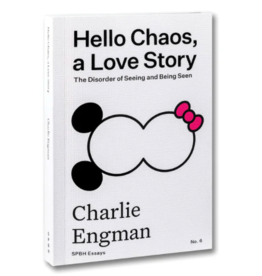 Charlie Engman: Hello Chaos, a Love Story